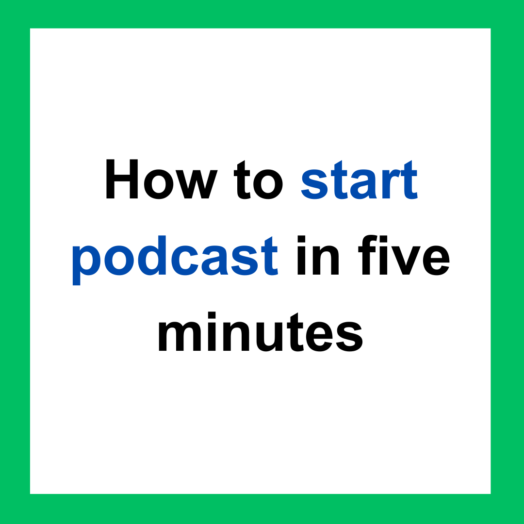 How to start podcast in five minutes by shivaanibansal